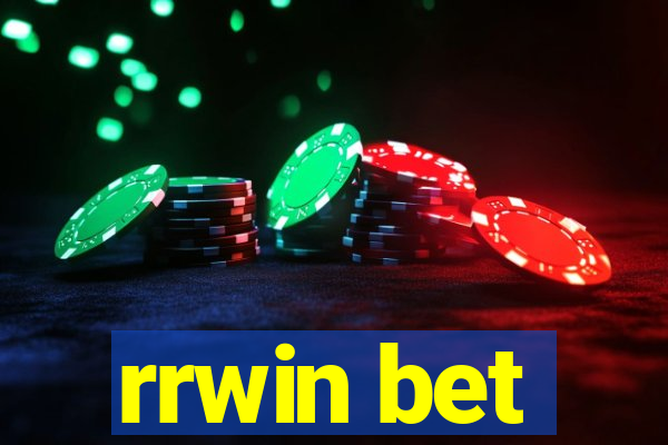 rrwin bet